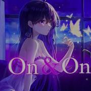 Nightcore On On Lyrics