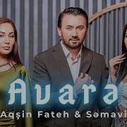 Aqsin Fateh Semavi Avare