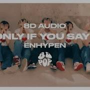 Enhypen 8D