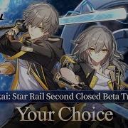 Honkai Star Rail Your Choice