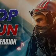 Top Gun Maverick Theme Epic Version 2024