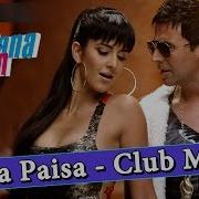 Paisa Club Mix Version