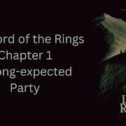 The Lord Of The Rings The Fellowship Of The Rings Audiobook Chap 1 6