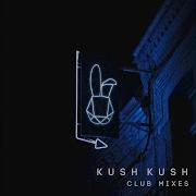 I M Blue Kush Remix