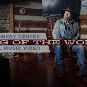 King Of The World Montgomery Gentry