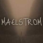 Maelstrom Chris Ojeda