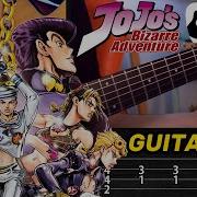 Jojo S Bizarre Adventure Awaken Pillar Men Theme Guitar Tab Tutorial