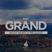 Edst Grand Bass Rebels Release Copyright Free