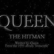 Queen The Hitman