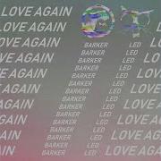 Love Again Led