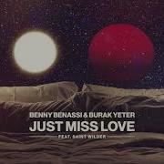 Just Miss Love Benny Benassi