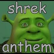 Shrek Anthem Shrek Is Love Shrek Is Life