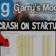 Garry S Mod Startup Crash Fix