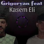 Raf Grigoryan Feat Hak Kasem Eli