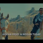 Hozan Reşo Hozan Tugay Dilber New Clip 2025
