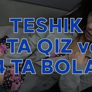 2 Ta Qiz 4 Ta Bola Bilan Kechqurin Teshik