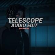 Telescope Edit Audio Slowed