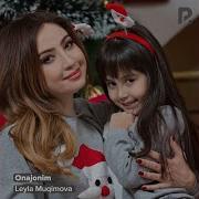 Leyla Muqimova Onajonim New Music Version 2019