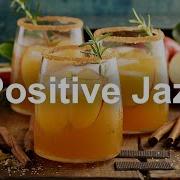 Positive Jazz