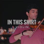 In This Shirt Dramatic Violin