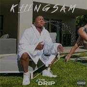 Kiiingsam The Drip