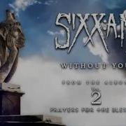 Sixx A M Without You