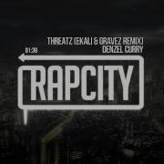 Denzel Curry Threatz Ekali Amp Gravez Remix