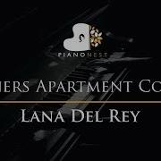 Lana Del Rey Mariners Apartment Complex Piano Karaoke Sing Along