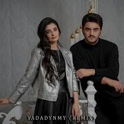Yadadynmy Rowshen Isgal Remix