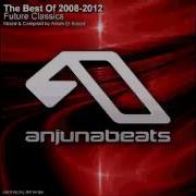 Anjunabeats The Best Of 2008 2012 Future Classics