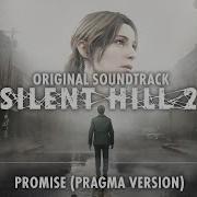 Silent Hill 2 Remake Ost Promise Pragma Version