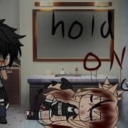 Hold On Glmv
