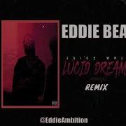 Eddie Beat Juice Wrld Lucid Dreams Remix