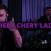 Cheri Cheri Lady Metal Cover