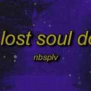 The Lpst Soul Down Speed Up