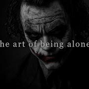 The Art Of Alone