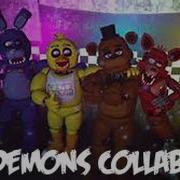 Sfm Fnaf Collab Demons By Imagine Dragons Re Upload