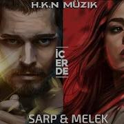 Içerde Dizi Müzikleri Sarp Melek Uzun Versiyon