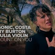 Aurosonic Costa Cathy Burton Ft Julia Violin Can I Count On You