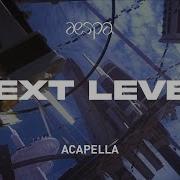 Aespa Next Level Acapella