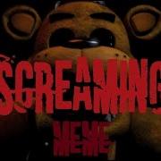 Screaming Meme Fnaf Animation