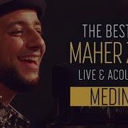 Maher Zain Medina The Best Of Maher Zain Live Acoustic