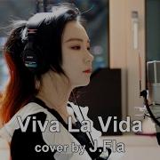 Coldplay Viva La Vida Cover By J Fla