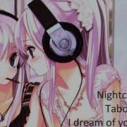 Nightcore I Dream Of Tonight