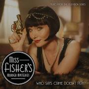 Miss Fisher S Murder Mysteries Theme