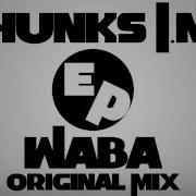 Waba Chunks Remix