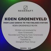 Koen Groeneveld From Lake Geneva To The Finland Station Koen Groeneveld Re Fix