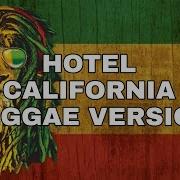 Hotel California Reggae Cover