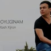 Otash Xijron Chiroyligim