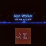 Alan Walker Pure New Song 2019